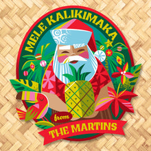 Colorful metal sign featuring Santa with a pineapple and text \"Mele Kalikimaka from THE MARTINS\" on a woven background.
