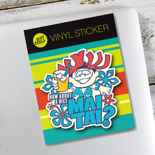 Jeff Granito's 'How About a Mai Tai?' Vinyl Sticker - Ready to Ship!
