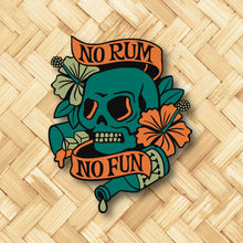 Jeff Granito's 'No Rum No Fun' Enamel Pin - Ready to Ship!