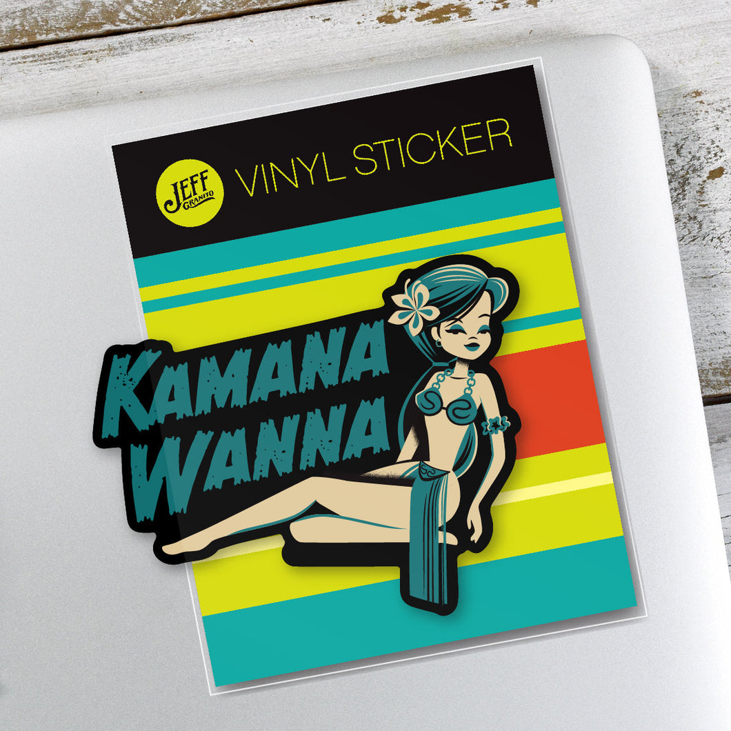 Jeff Granito's 'Kamana Wanna' Vinyl Sticker - Ready to Ship!