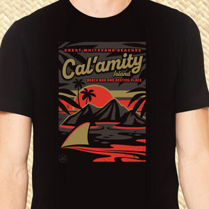 LAST CHANCE 'Cal-Amity Island' Unisex Tee