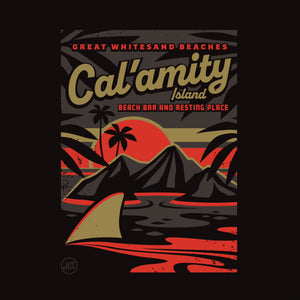 LAST CHANCE 'Cal-Amity Island' Unisex Tee