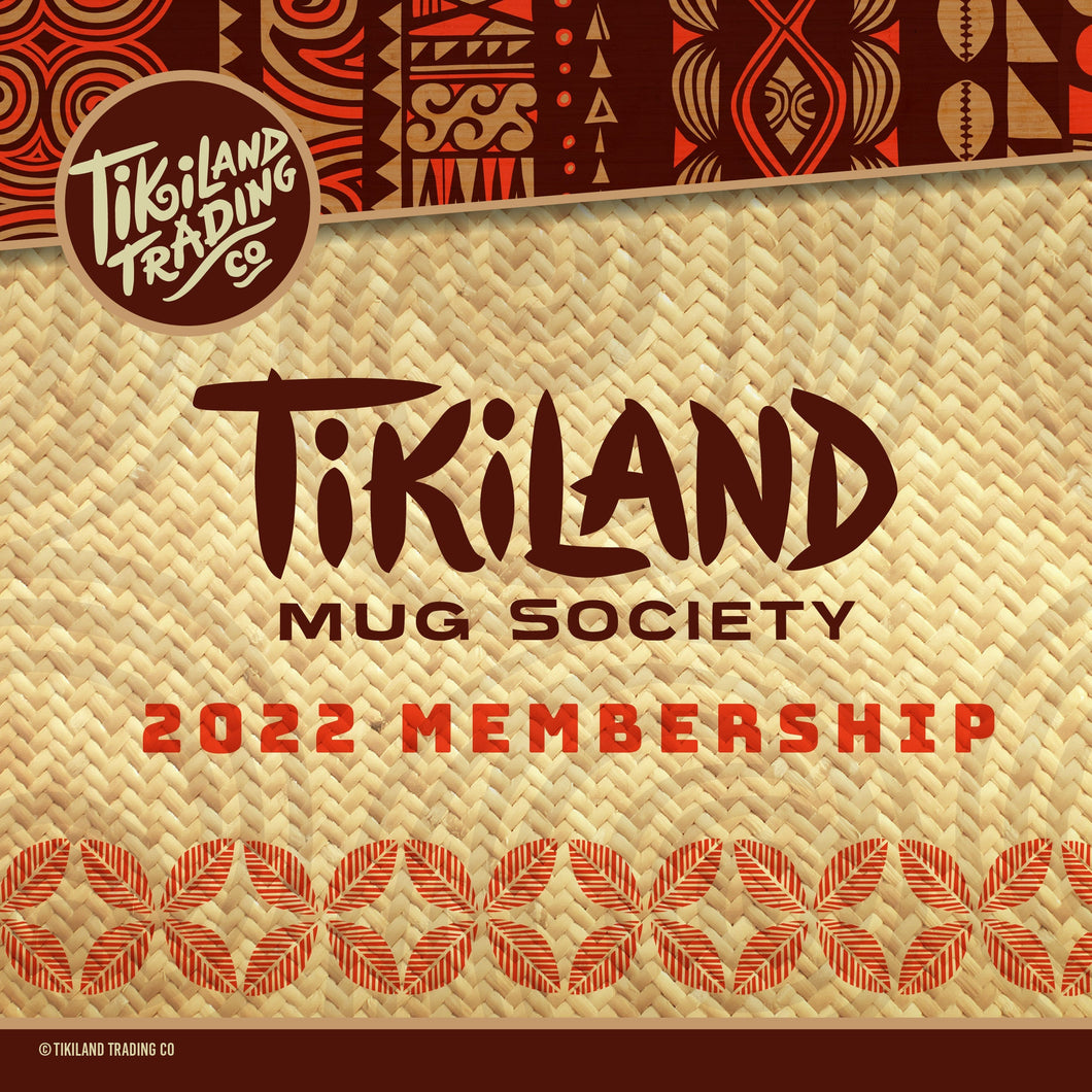 TikiLand Mug Society: Membership for 2022 (GIFTED - DELUXE MEMBERSHIP - USA)